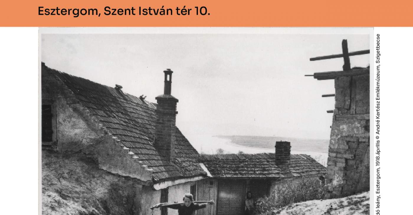 Esztergomból Párizsba… (…és vissza) - André Kertész fotográfiái a szigetbecsei gyűjteményből 